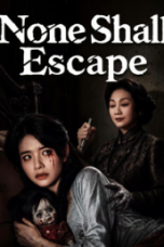 None Shall Escape (2026)